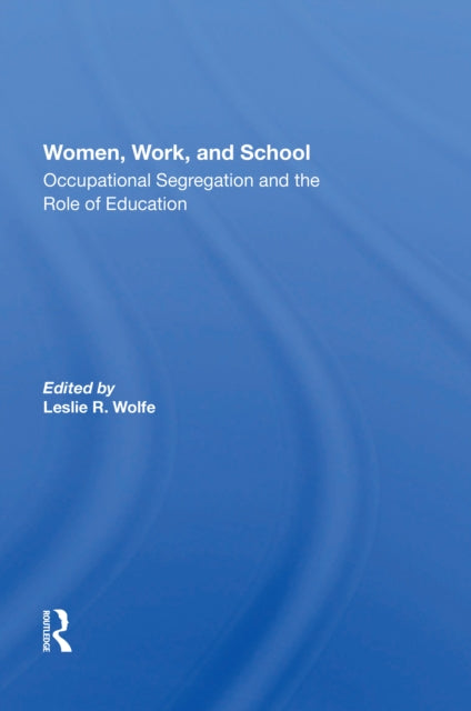 Women Work And School