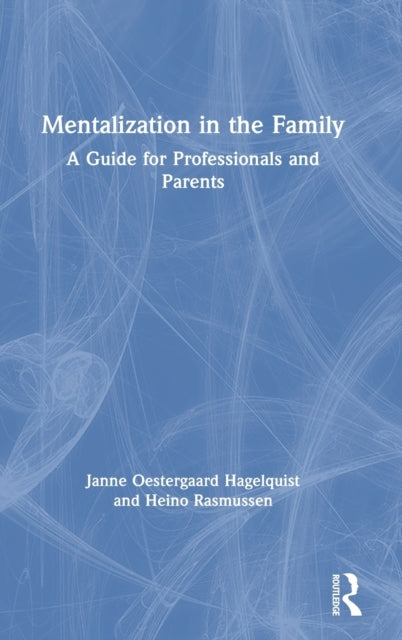 Mentalization in the Family