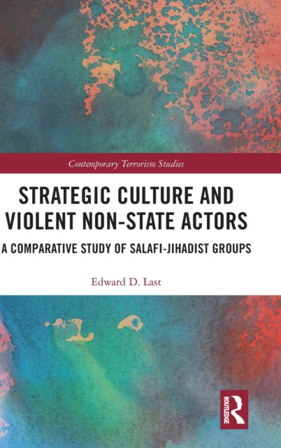 Strategic Culture and Violent NonState Actors A