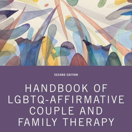 Handbook of LGBTQAffirmative Couple and Family Therapy