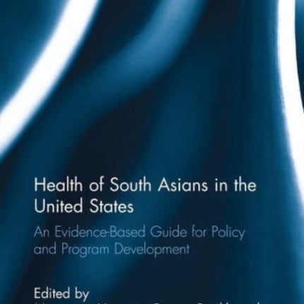 Health of South Asians in the United States