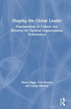 Shaping the Global Leader Fundamentals in Culture