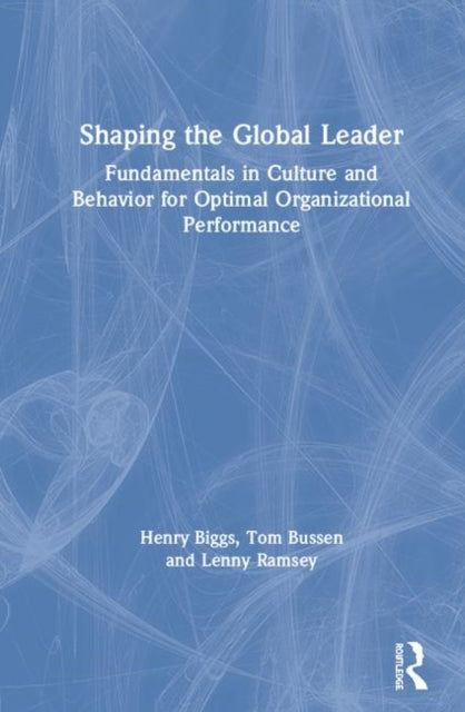 Shaping the Global Leader Fundamentals in Culture