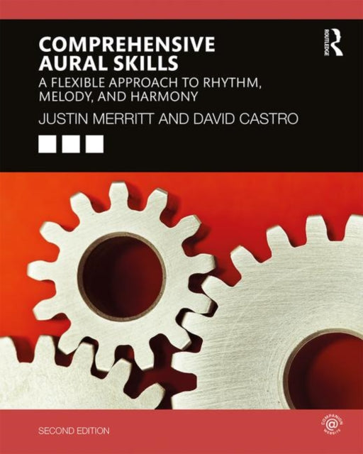 Comprehensive Aural Skills: A Flexible Approach to Rhythm, Melody, and Harmony