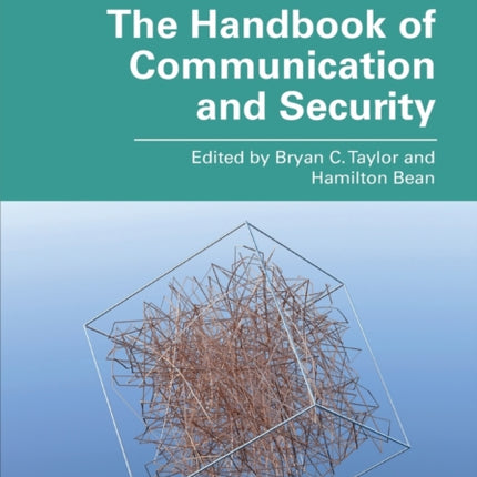 The Handbook of Communication and Security