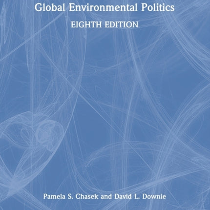 Global Environmental Politics