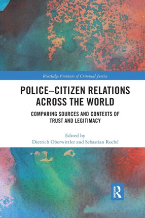 PoliceCitizen Relations Across the World