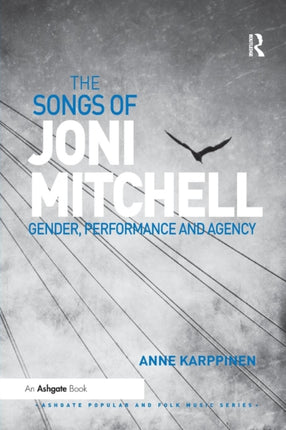 The Songs of Joni Mitchell Gender Performance and
