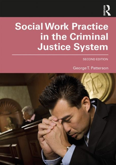 Social Work Practice in the Criminal Justice