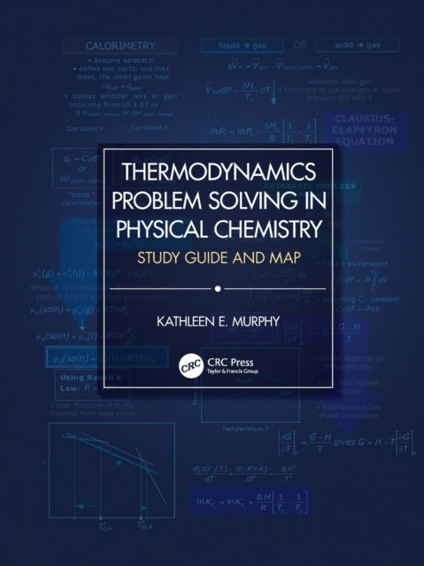 Thermodynamics Problem Solving in Physical Chemistry