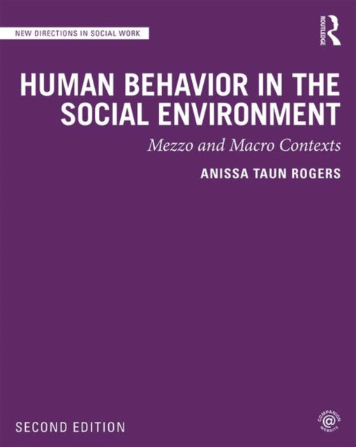 Human Behavior in the Social Environment: Mezzo and Macro Contexts