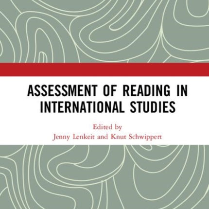 Assessment of Reading in International Studies