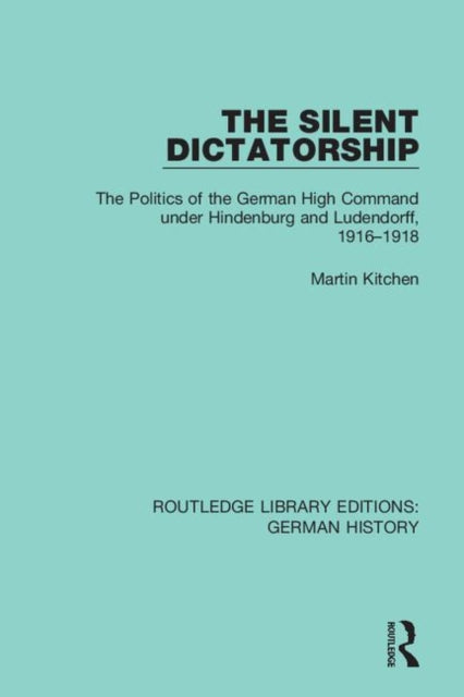The Silent Dictatorship The Politics of the