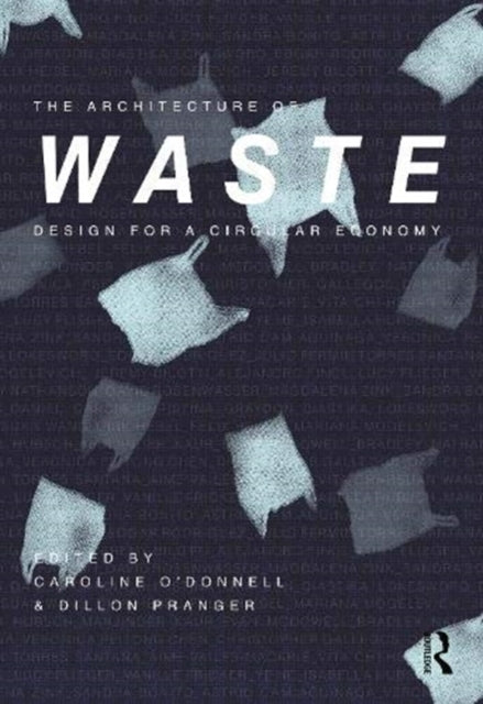 The Architecture of Waste Design for a Circular Economy