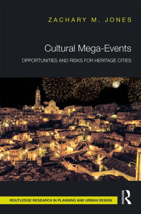 Cultural MegaEvents Opportunities and Risks for