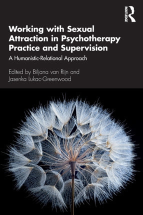 Working with Sexual Attraction in Psychotherapy