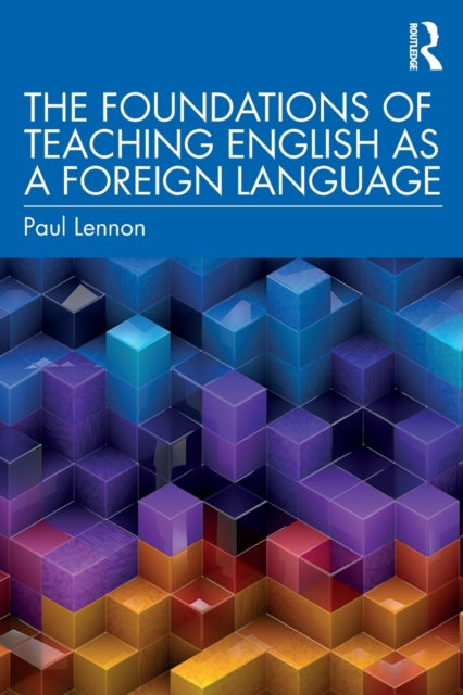 The Foundations of Teaching English as a Foreign