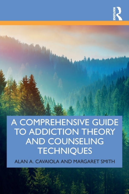 A Comprehensive Guide to Addiction Theory and