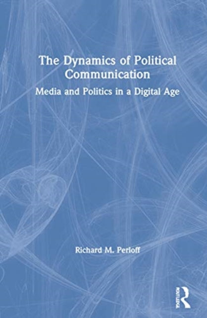 The Dynamics of Political Communication