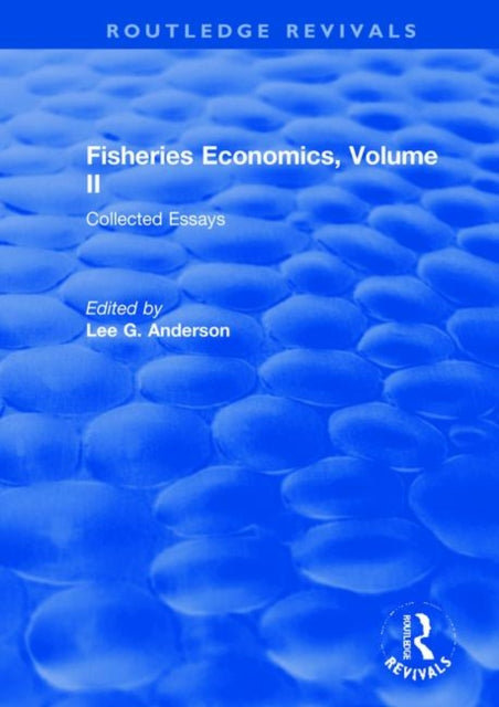 Fisheries Economics Volume II