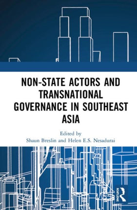 NonState Actors and Transnational Governance in Southeast Asia