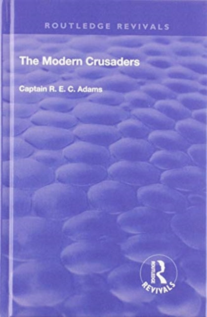 The Modern Crusaders 1920 Revival