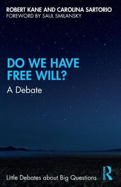 Do We Have Free Will