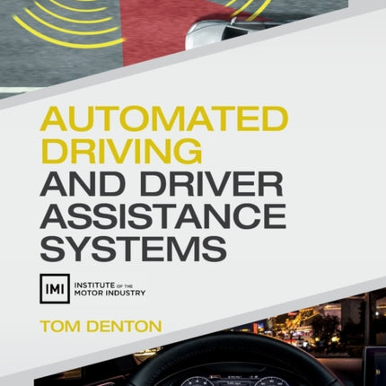 Automated Driving and Driver Assistance Systems