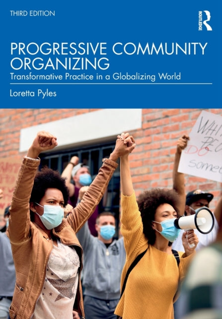 Progressive Community Organizing Transformative