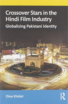 Crossover Stars in the Hindi Film Industry