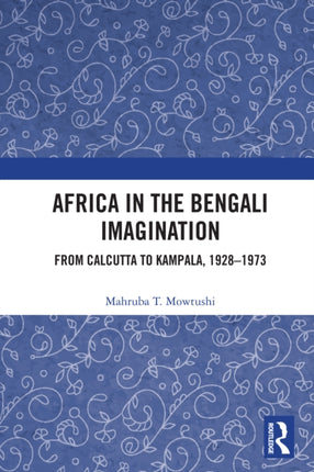 Africa in the Bengali Imagination