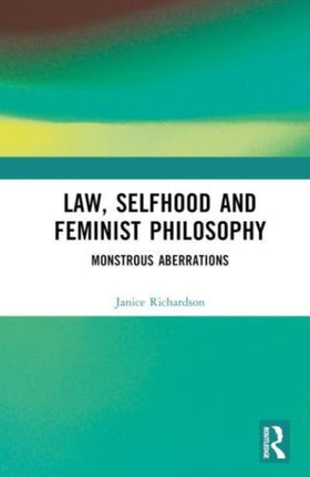 Law Selfhood and Feminist Philosophy