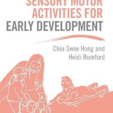 Sensory Motor Activities for Early Development