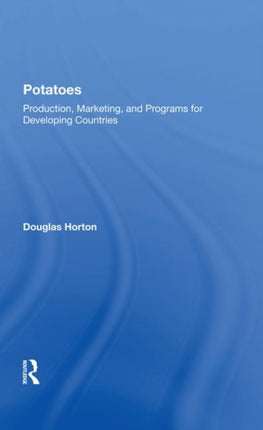 Potatoes Production Marketing And Programs For Developing Countries