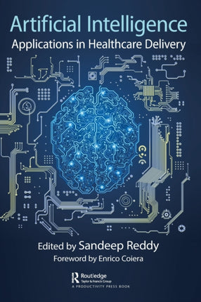 Artificial Intelligence Applications in Healthcare Delivery