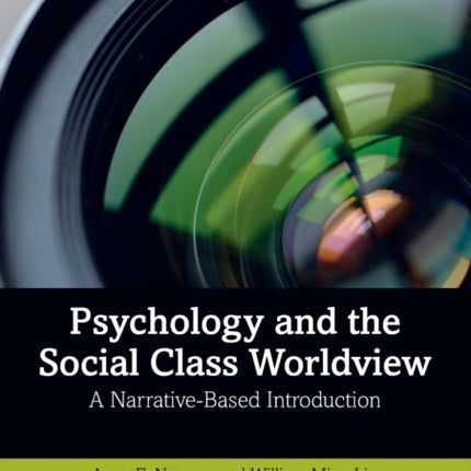 Psychology and the Social Class Worldview