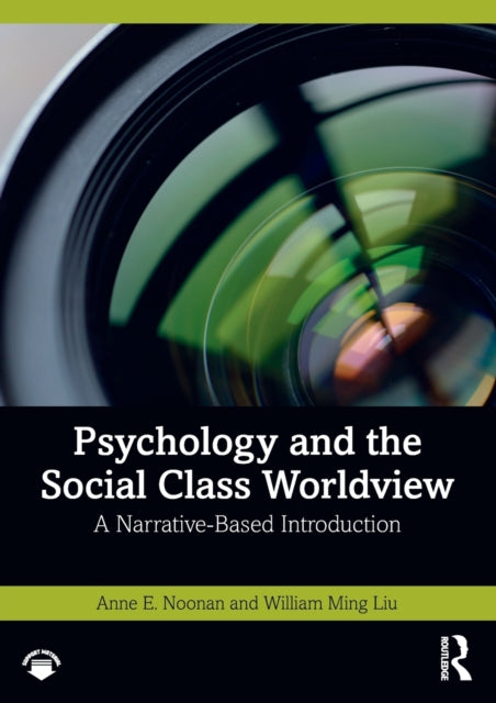 Psychology and the Social Class Worldview