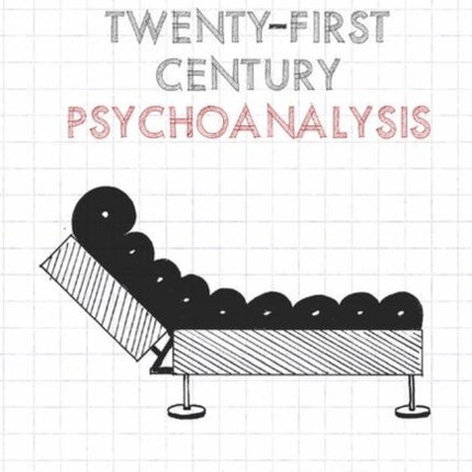 Twenty-First Century Psychoanalysis