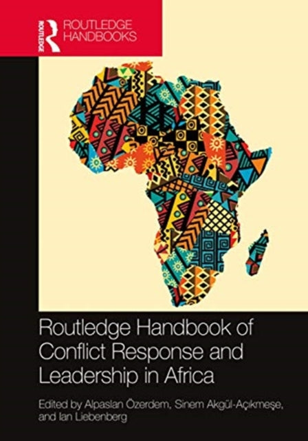 Routledge Handbook of Conflict Response and