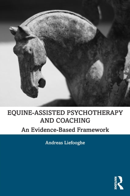 EquineAssisted Psychotherapy and Coaching