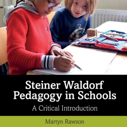 Steiner Waldorf Pedagogy in Schools