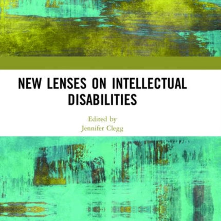 New Lenses on Intellectual Disabilities
