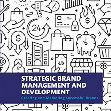 Strategic Brand Management and Development