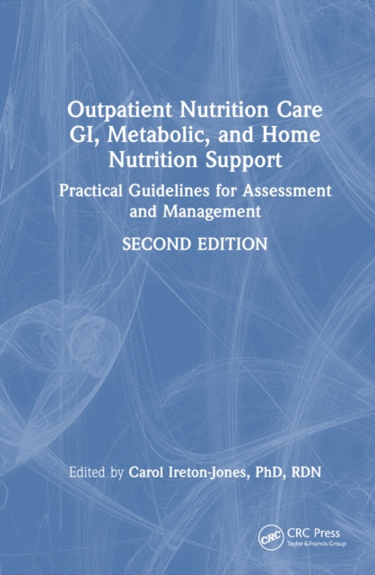 Outpatient Nutrition Care GI Metabolic and Home Nutrition Support