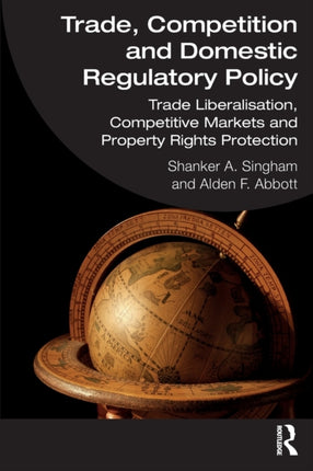 Trade Competition and Domestic Regulatory Policy