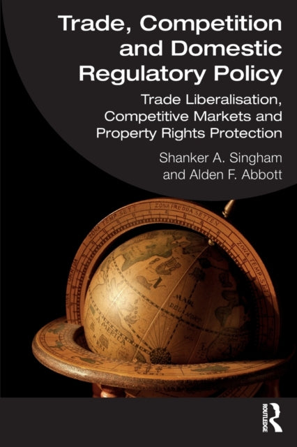 Trade Competition and Domestic Regulatory Policy