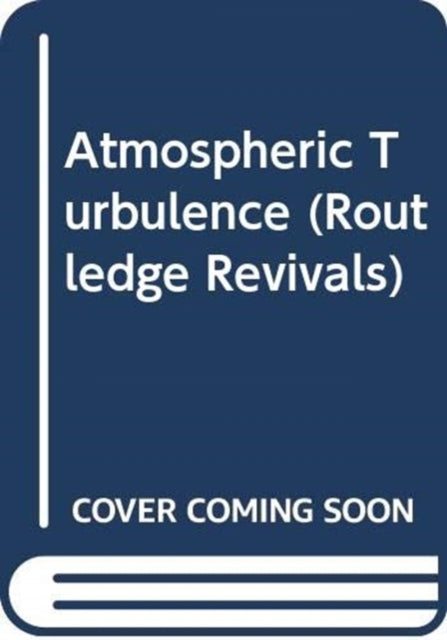 Atmospheric Turbulence Routledge Revivals