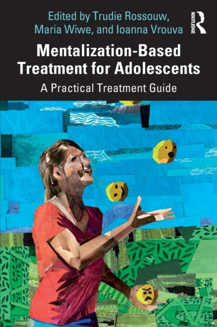 MentalizationBased Treatment for Adolescents