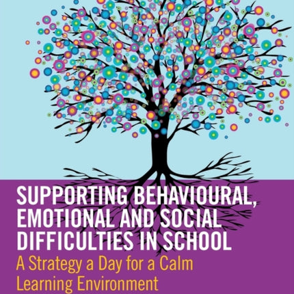 Supporting Behavioural Emotional and Social
