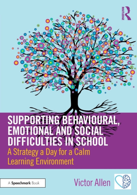 Supporting Behavioural Emotional and Social